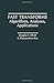 Fast Transforms Algorithms, Analyses, Applications by Douglas F. Elliott (1983-03-09)