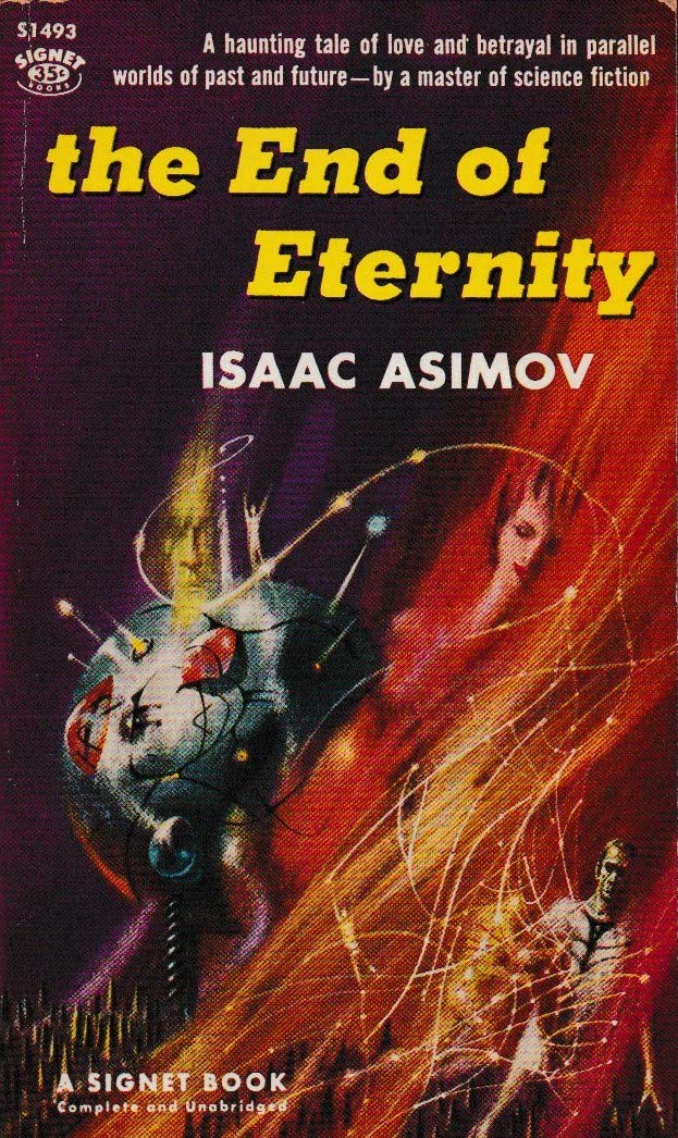 THE END OF ETERNITY by Isaac Asimov 1st printing 1958