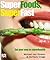 Superfoods Super Fast by van Straten, Michael, Griggs, Barbara (2006) Paperback