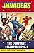 Invaders Classic: The Complete Collection Volume 2 by Roy Thomas Don Glut(1905-07-02)