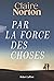 Par la force des choses