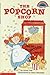 The Popcorn Shop (Hello Reader!) by Alice Low(1994-01-01)