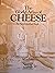 The World Atlas of Cheese