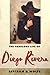 The Fabulous Life of Diego Rivera by Bertram David Wolfe (2000-07-18)
