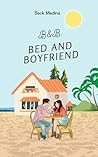 B&B: Bed and Boyfriend