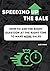 Speeding Up The Sale: How T...