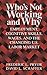 Who's Not Working and Why: Employment, Cognitive Skills, Wages, and the Changing U.S. Labor Market by Frederic L. Pryor (1999-01-13)