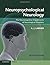 Neuropsychological Neurology: The Neurocognitive Impairments of Neurological Disorders 2nd (second) Edition by Larner, Andrew published by Cambridge University Press (2013)