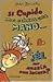 Si Cupido me echase una mano: me amaria el con locura? / If Cupid give me a Hand: Would he Love me madly? (Spanish Edition)