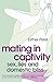 Mating in Captivity by Esther Perel(1905-06-29)
