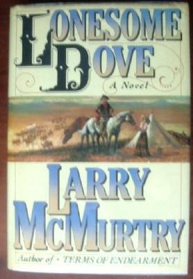 Lonesomme Dove: A Novel