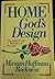 Home, God's Design by Miriam Huffman Rockness