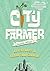 City Farmer: Adventures in Urban Food Growing by Lorraine Johnson (May 15 2010)