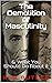 The Demolition of Masculini...