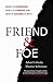 Friend and Foe: When to Cooperate, When to Compete, and How to Succeed at Both