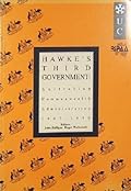Hawke's Third Government: Australian Commonwealth Administration 1987-1990