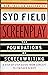 Screenplay - The Foundations Of Screenwriting, Expanded Edition