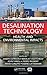 Desalination Technology: Health and Environmental Impacts: 1st (First) Edition