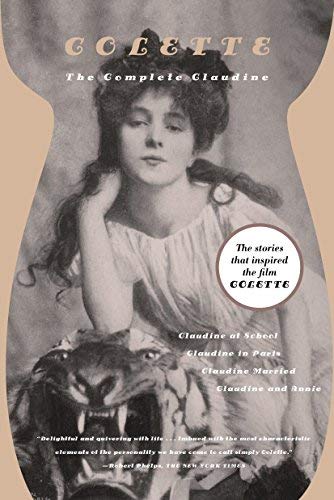 The Complete Claudine: Claudine at School/Claudine in Paris/Claudine Married/Claudine and Annie (Paperback) - Common