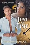 Just In Time (I'll Cover You Book 1)