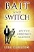 Bait and Switch by Lisa   Carlson