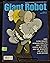 GIANT ROBOT MAGAZINE, ISSUE...