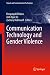 Communication Technology and Gender Violence (Signals and Communication Technology)