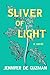 Sliver of Light