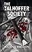 The Talhoffer Society by Michael Edelson (2016-01-17)