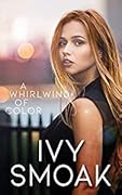 "The Hunted Series 1 TO 3 Book Set The Light to My Darkness, A Whirlwind of Color & This Is Love By Ivy Smoak In Paperback – Sep, 22 "