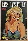 Passion's Folly by Ralph Carter