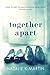 Together Apart by Natalie K Martin (2015-06-23)