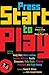Press Start to Play