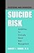 Assessing and Managing Suicide Risk: Guidelines for Clinically Based Risk Management by Robert I. Simon (2003-10-31)