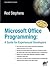 Microsoft Office Programming: A Guide for Experienced Developers 1st edition by Stephens, Rod (2003) Paperback