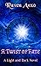 A Twist of Fate: A Light an...