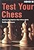 Test Your Chess by Steffen Pedersen (2001-03-01)