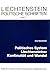 Politisches System Liechtensteins: Kontinuität und Wandel (Liechtenstein politische Schriften) (German Edition)