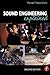 Sound Engineering Explained by Michael Talbot-Smith (2001-10-17)