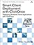 Smart Client Deployment with ClickOnce: Deploying Windows Forms Applications with ClickOnce 1st (first) Edition by Noyes, Brian published by Addison-Wesley Professional (2007)
