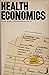 Health Economics
