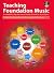 Teaching Foundation Music (...