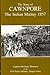 Mowbray Thomson 1st edit/1 print The Story of Cawnpore The In... by Mowbray Thomson