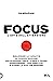 Focus. L'arte dell'attenzione (Italian Edition)