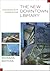 The New Downtown Library: Designing with Communities by Shannon Mattern (2007-02-23)