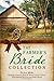 The Farmer's Bride Collection: 6 Romances Spring from Hearts, Home, and Harvest by Comeaux, Kimberley, Downs, Susan K., Grote, JoAnn A., Kenned (2013) Paperback