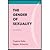 Gender of Sexuality (2nd, 12) by Rutter, Virginia - Schwartz,... by Ruter