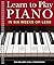 Learn to Play Piano in Six Weeks or Less[LEARN TO PLAY PIANO IN 6 WEEKS][Spiral]