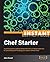 Instant Chef Starter by John Ewart (2013-02-22)
