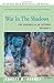 War In The Shadows: The Guerrilla in History by Asprey, Robert(May 31, 2002) Paperback